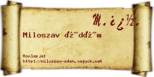 Miloszav Ádám névjegykártya